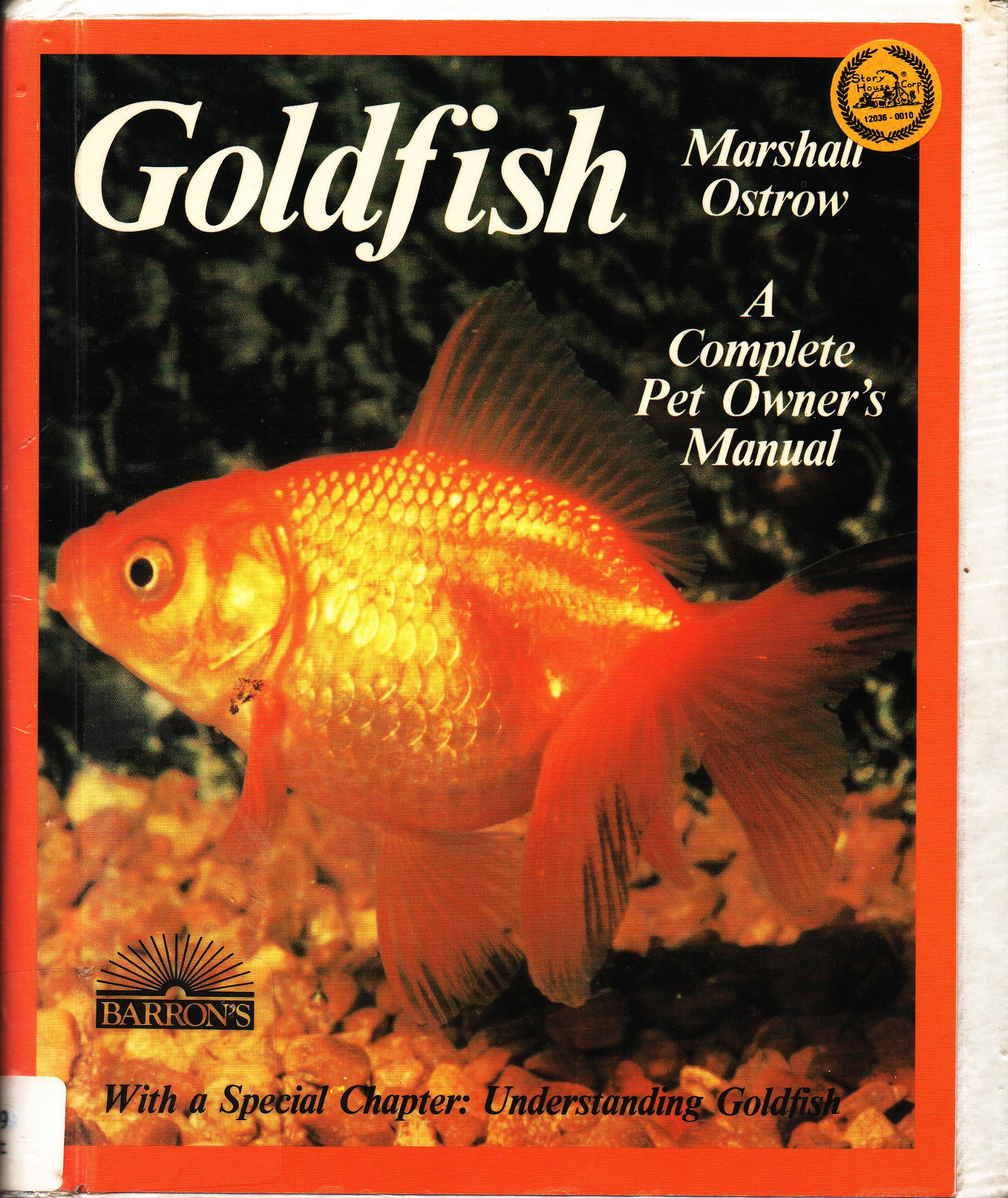 Goldfish: Everything About Aquariums, Varieties, Care, Nutrition, Diseases, and Breeding (Pet Care Series)