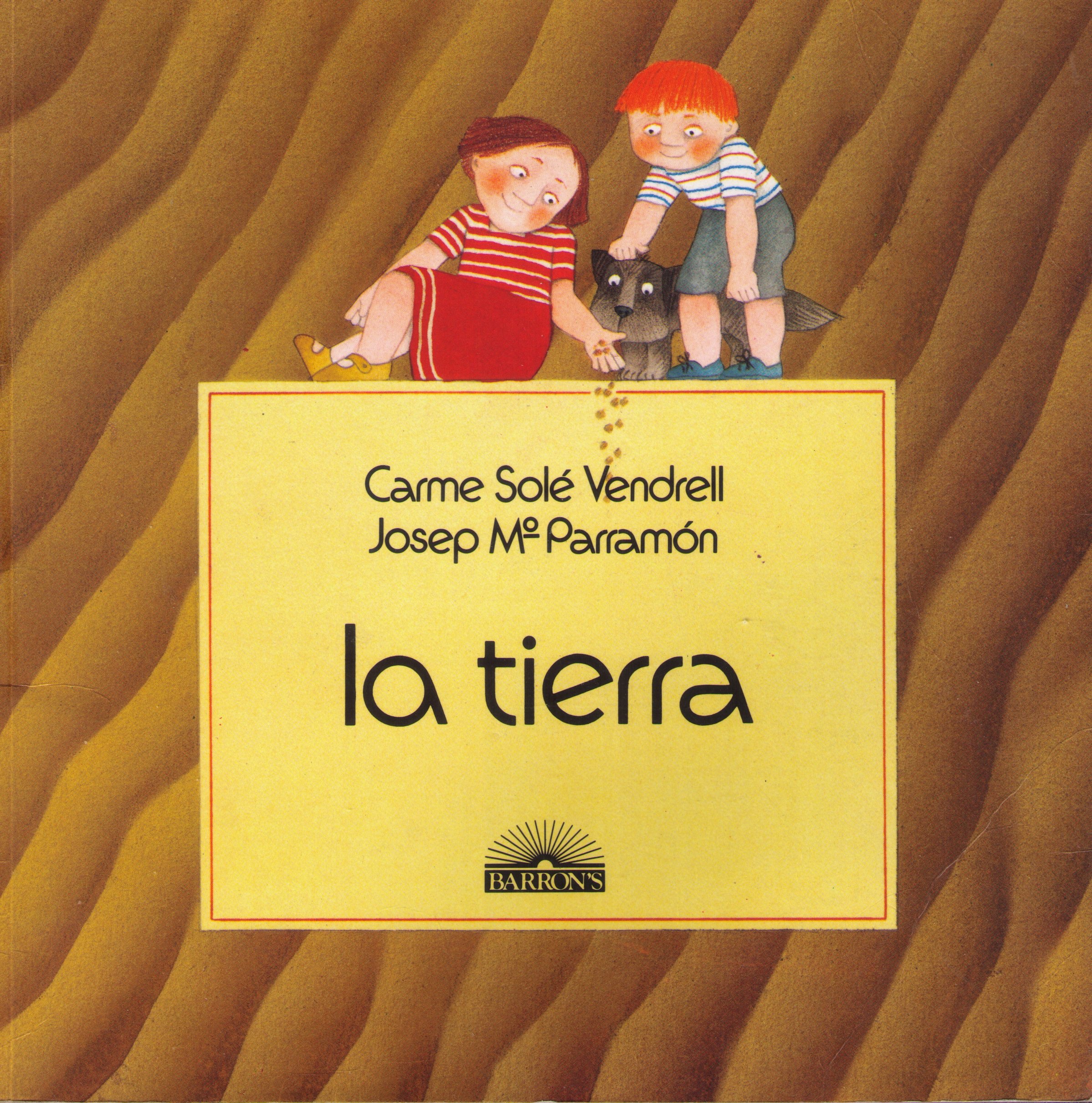 La Tierra (Earth) (Spanish Edition)