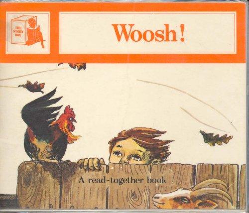 Woosh! (The Story Box: A Read-Together Book)