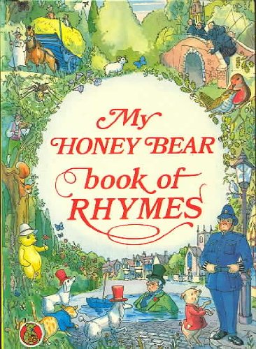 My Honey Bear Book of Rhymes