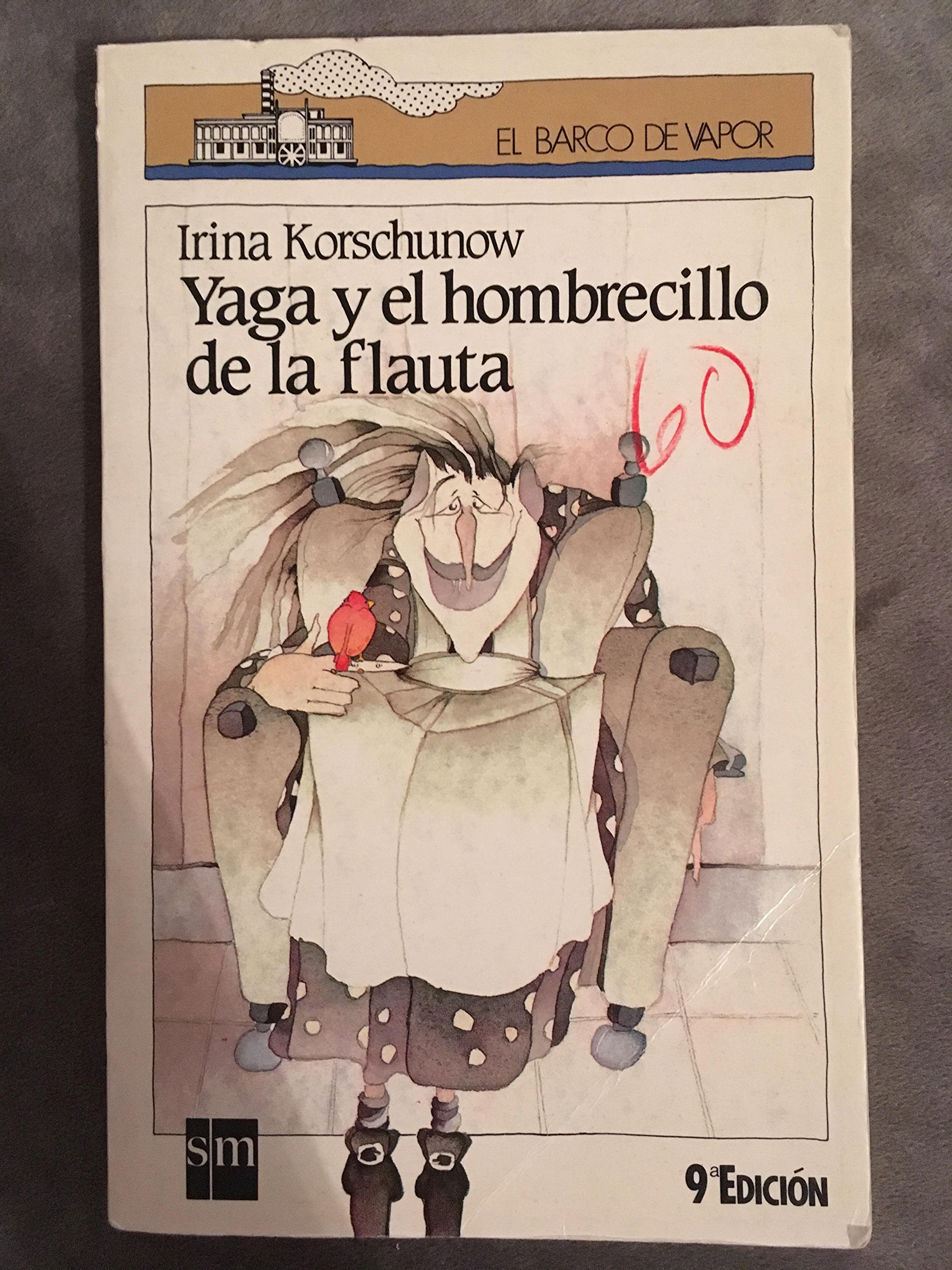 Yaga Y El Hombrecillo De LA Flauta/Yaga and the Little Flute Player (Spanish Edition)