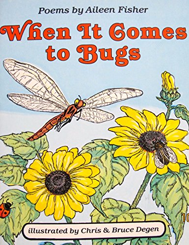 When It Comes To Bugs