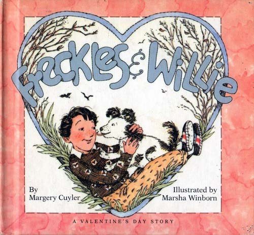 Freckles & Willie: A Valentine's Day Story