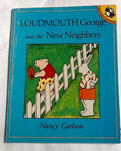 Loudmouth George and the New Neighbors