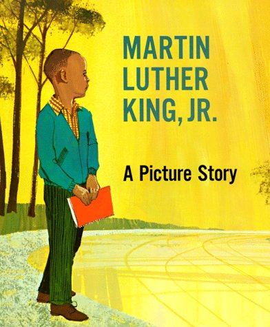 Martin Luther King, Jr.: A Picture Story