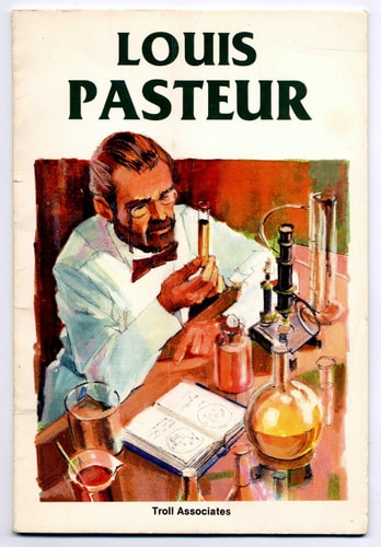 Louis Pasteur (Famous Men and Women)