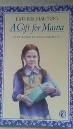 A Gift for Mama