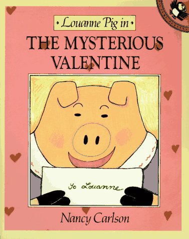 Louanne Pig in the Mysterious Valentine