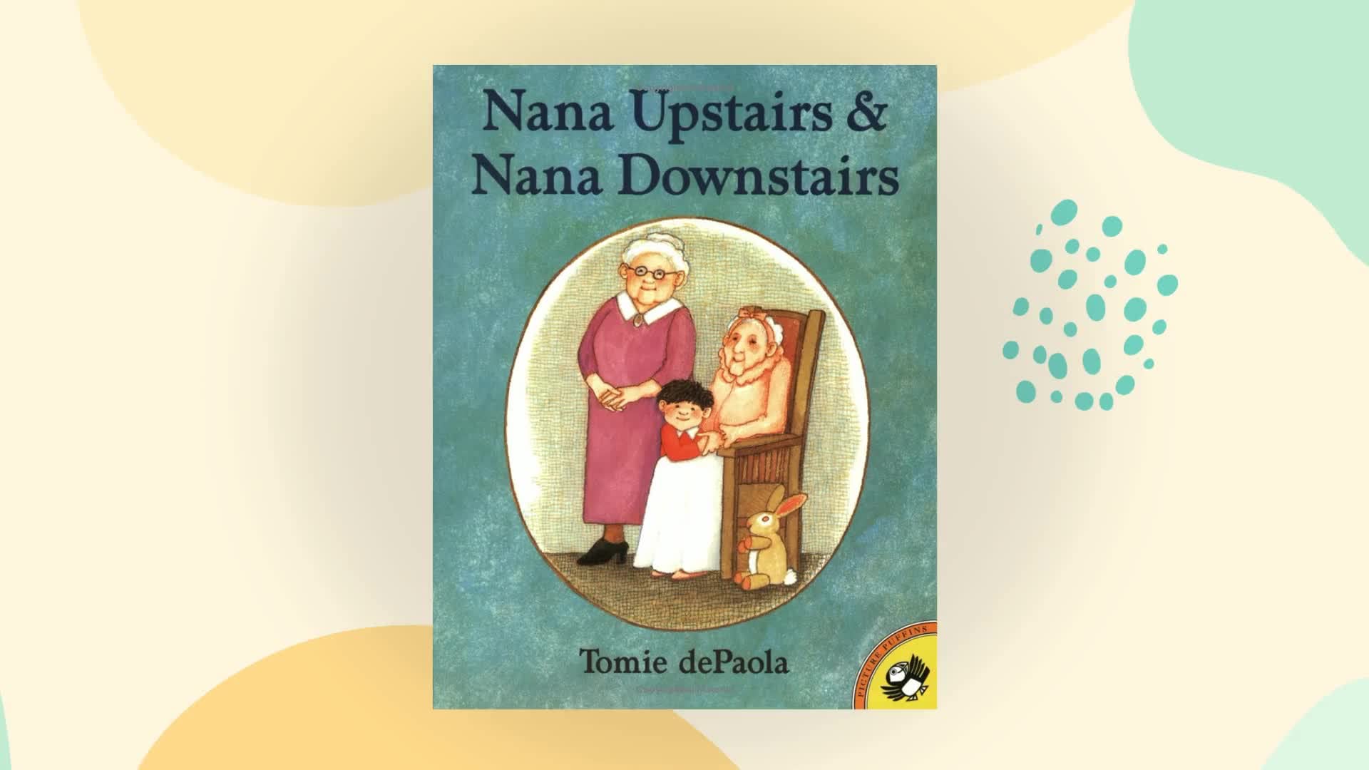 Nana Upstairs and Nana Downstairs