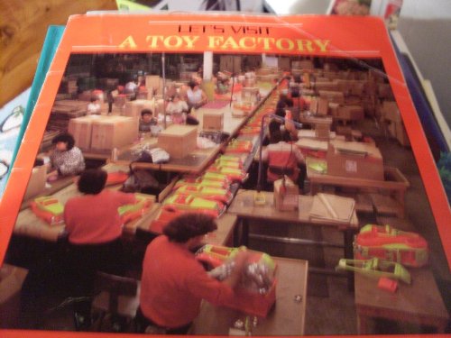 Let's Visit a Toy Factory