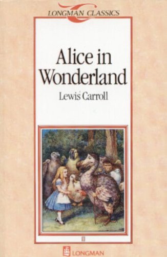 Alice in Wonderland (Longman Classics, Stage 1)