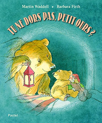 tu ne dors pas petit ours