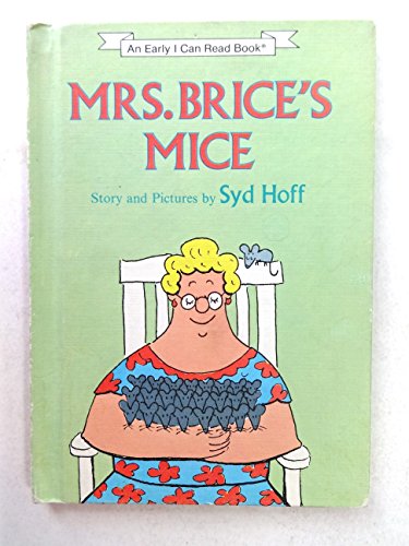 Mrs. Brice's Mice (An Early I Can Read Book)