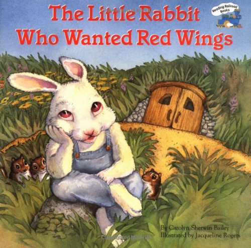 The Little Rabbit Who Wanted Red Wings (Reading Railroad)