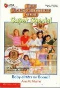 Baby-Sitters on Board! (Baby-Sitters Club Super Special, 1)