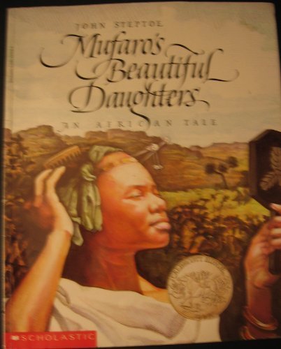 Mufaro's Beautiful Daughters: An African Tale