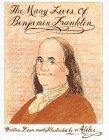 Many Lives of Benjamin Franklin, The
