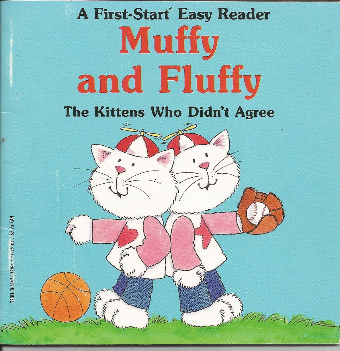 Muffy and Fluffy: The Kittens Who Didn't Agree (First-Start Easy Reader)