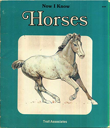 Horses (Now I Know)