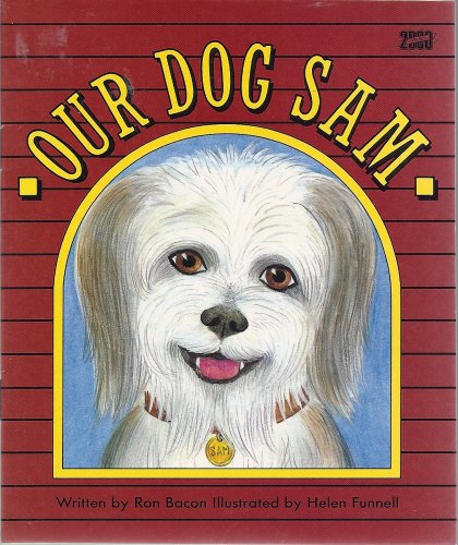 Our Dog Sam (Literacy 2000, Stage 1, Set E)