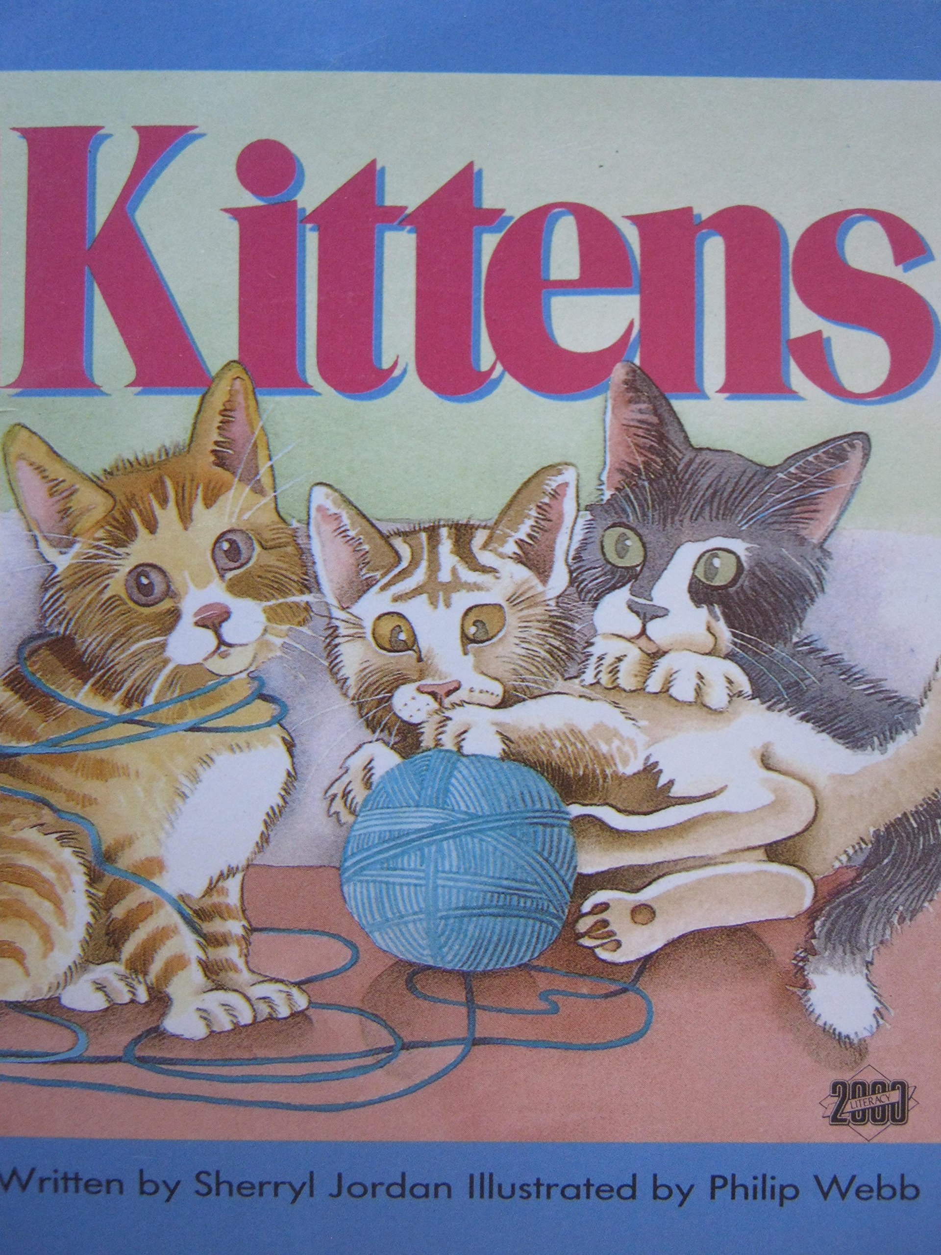 Kittens (Food and Fun/Literacy 2000 Stage 1)