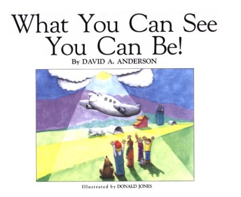 What You Can See You Can Be