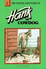 The Further Adventures of Hank the Cowdog (Hank the Cowdog (Paperback))
