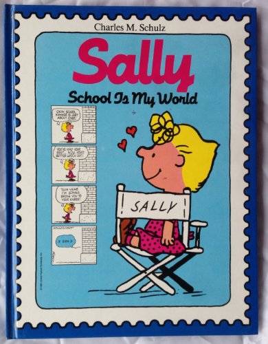 Sally: School Is My World (English and Italian Edition)