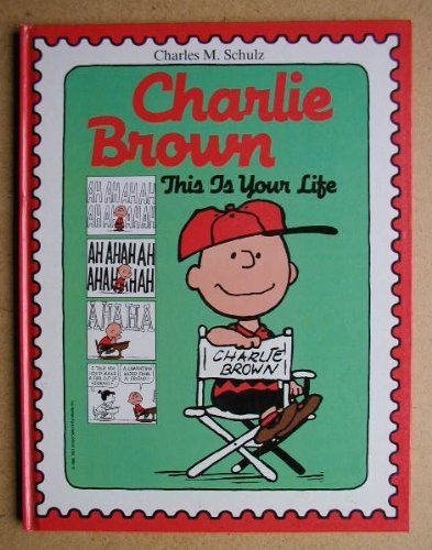 Charlie Brown: This Is Your Life (English and Italian Edition)