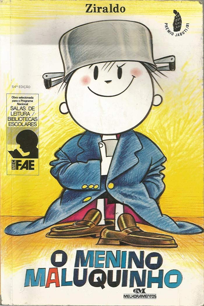 O menino maluquinho (Portuguese Edition)