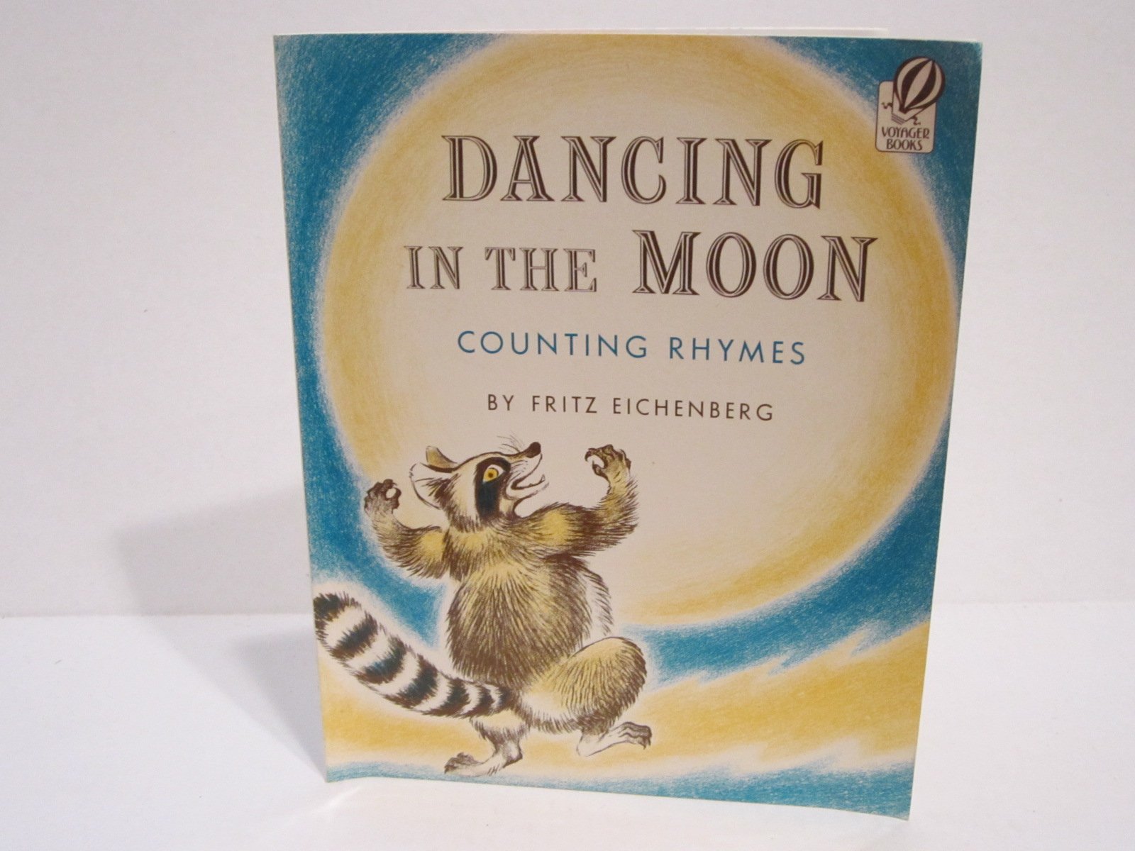 Dancing in the Moon: Counting Rhymes (Voyager Book ; Avb 97)