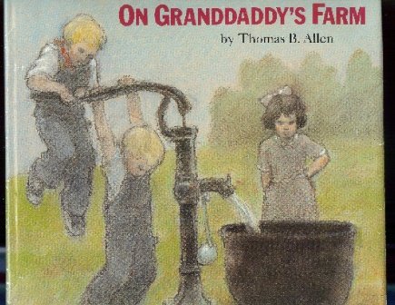 On Granddaddy's Farm