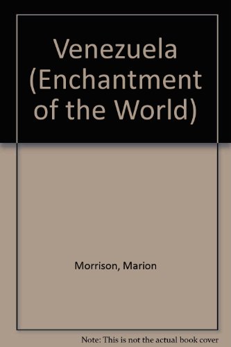 Venezuela (ENCHANTMENT OF THE WORLD SECOND SERIES)