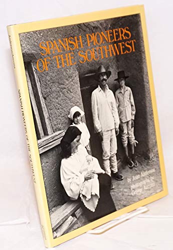 Spanish Pioneers of the South West