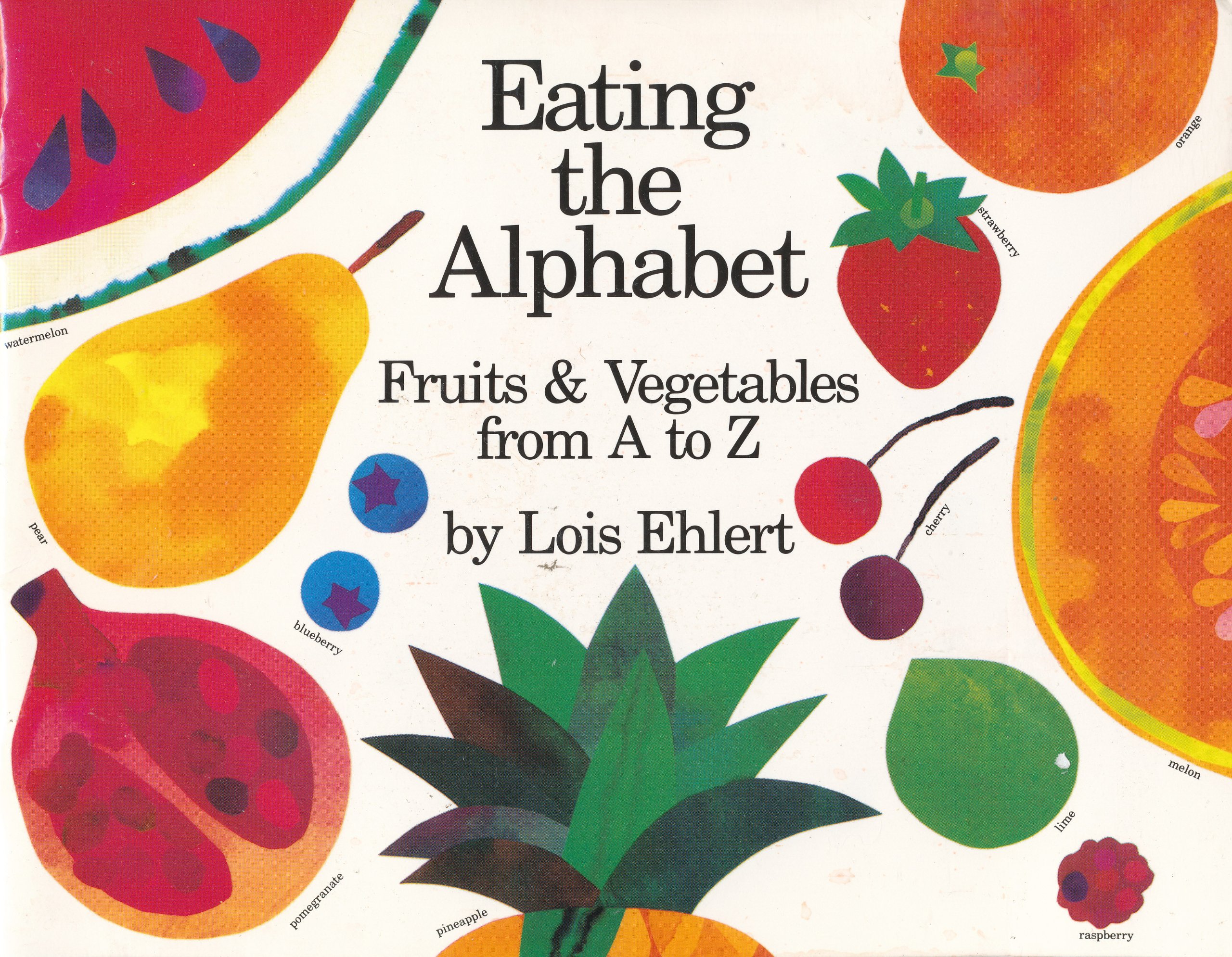 Eating the Alphabet: Fruits & Vegetables from A to Z