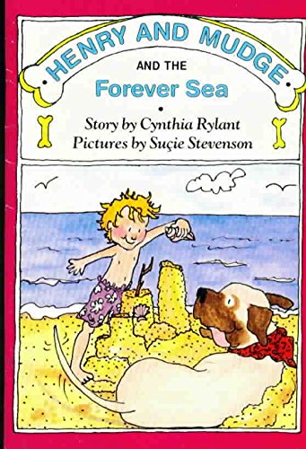 Henry and Mudge and the forever sea: The sixth book of their adventures