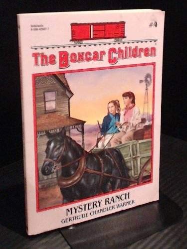 Mystery Ranch (The Boxcar Children, Book 4)