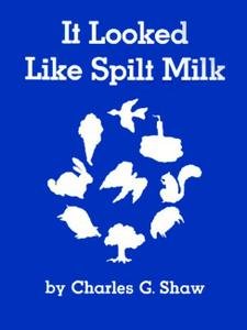 It looked like spilt milk