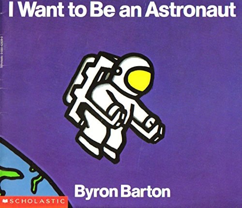 I Want to Be an Astronaut