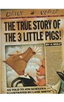 The True Story of the 3 Little Pigs