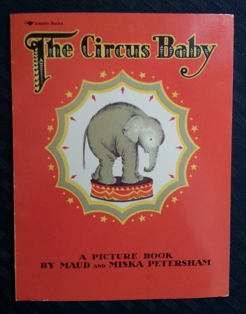 The Circus Baby (Aladdin Books)
