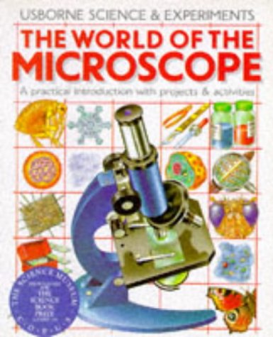 World of the Microscope