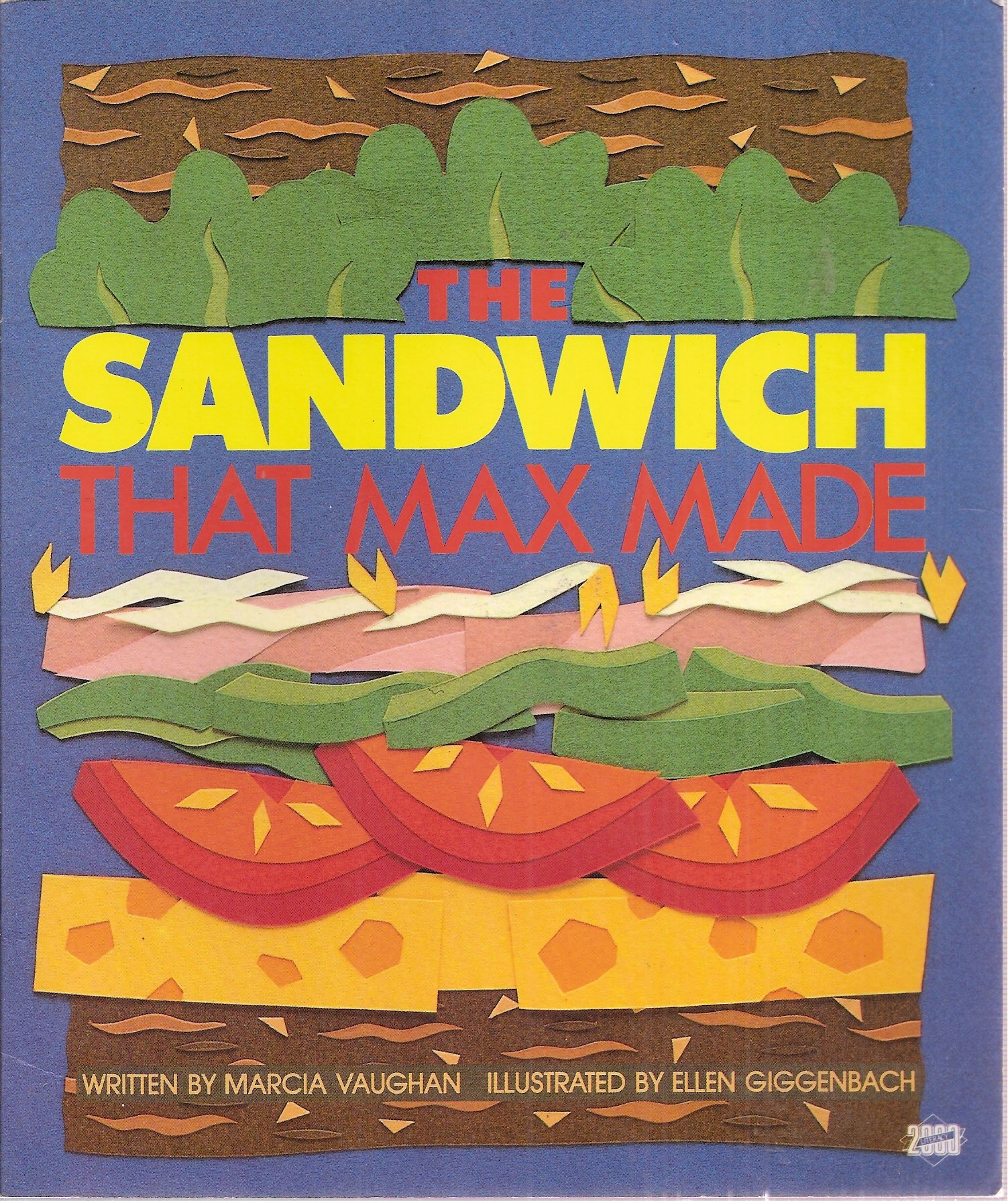 The Sandwich That Max Made