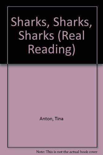 Sharks, Sharks, Sharks (Real Reading)