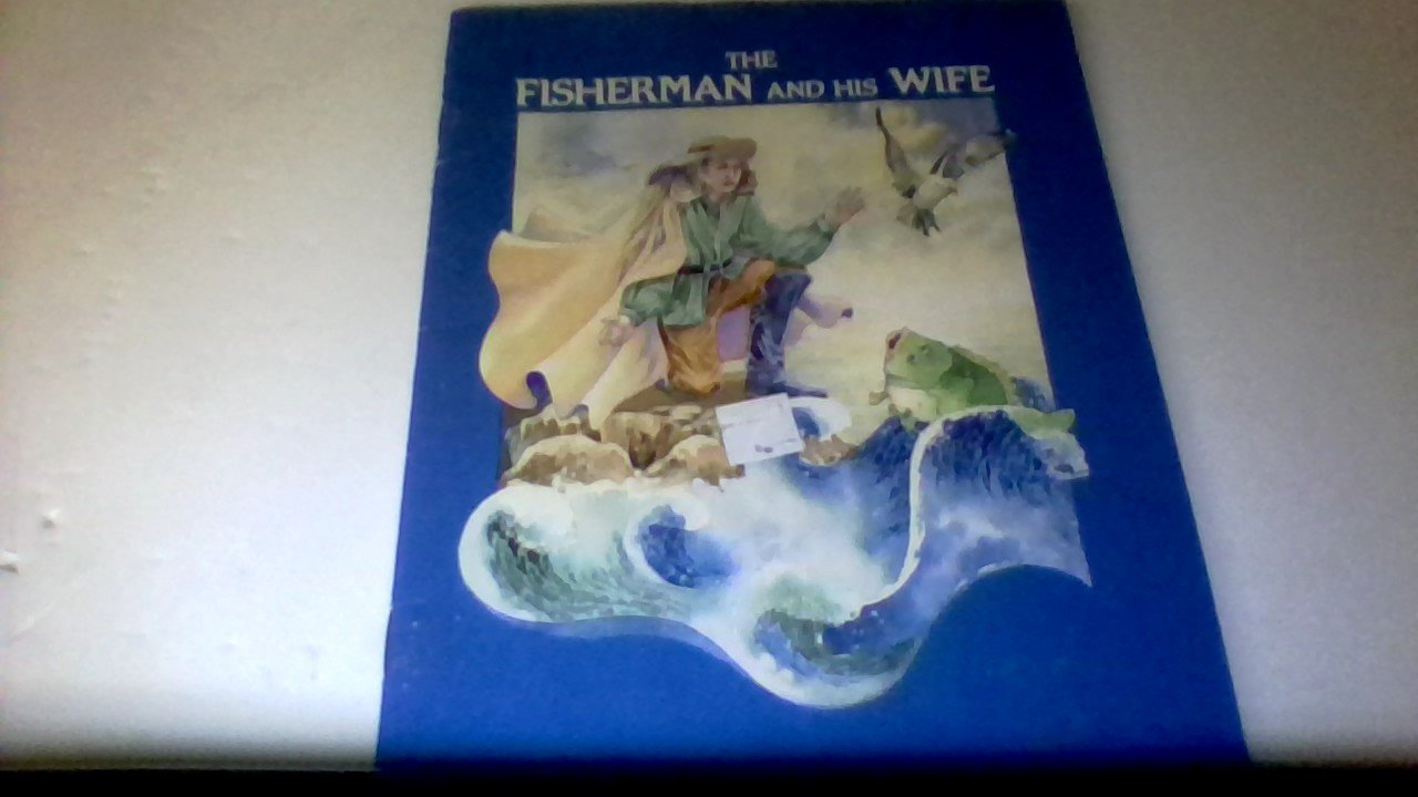 The Fisherman and His Wife