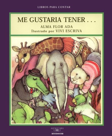 Me Gustaria Tener / How Happy I Would Be (Spanish Edition)