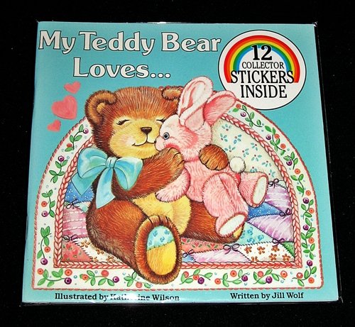 My Teddy Bear Loves...