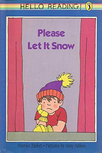 Please Let It Snow (Hello Reading!)