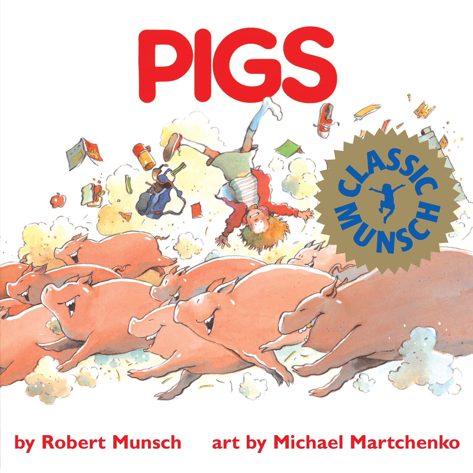 Pigs (Munsch for Kids)