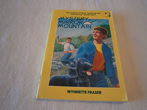 Mystery on Mirror Mountain (White Horse Ser)